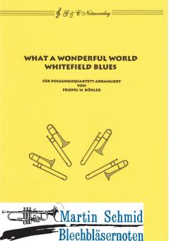 What a Wonderful World - Whitefield Blues 
