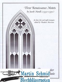 Three Renaissance Motets (4, 5, 8Trp) 