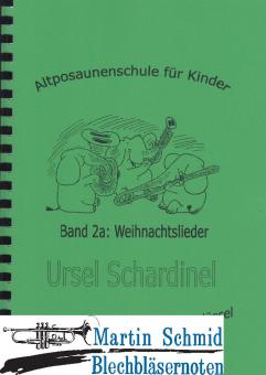 Schule für Altposaune Band 2a Weihnachtslieder 