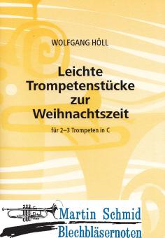 Leichte Trompetenstücke zur Weihnachtszeit (Trp in C) 