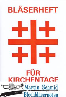 Bläserheft für Kirchentage II 