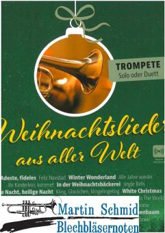 Weihnachtslieder aus aller Welt (Trompete +Online Audio) 