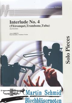 Interlude Nr.4 (4Trp.4FlgHr.3Pos.BaßPos.Euph.Tu) 