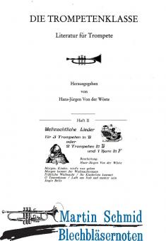 Die Trompetenklasse Heft 2 (Weihnachtslieder) 