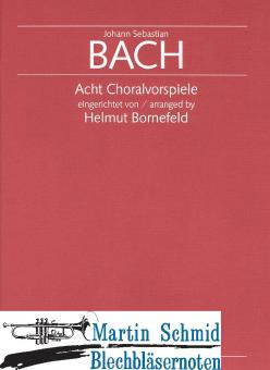 Acht Choralvorspiele (SpP) 