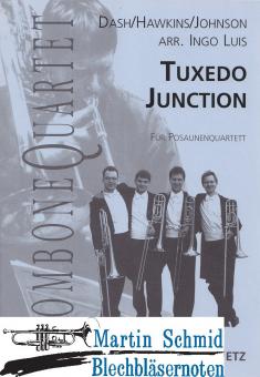 Tuxedo Junction (4 oder 5 Pos) 