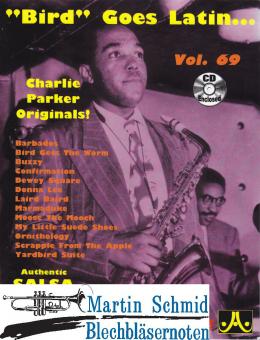 Volume 69: Bird Goes Latin - Charlie Parker Originals (Buch/CD) 