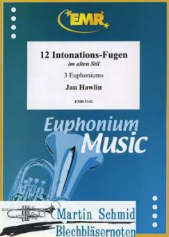 12 Intonationsfugen im alten Stil 