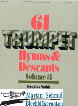 61 Trumpet Hymns and Descants Vol.3 