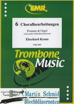 Sechs Choralbearbeitungen 