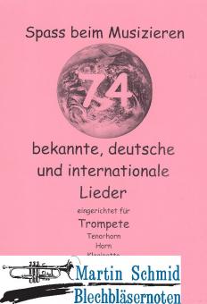 74 Bekannte, deutsche und internationale Lieder 