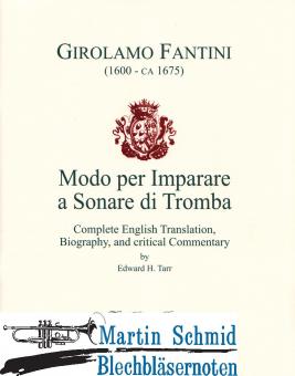 Modo per Imparare a Sonare di Tromba - Complete English Translation, Biography and critical Commentary (english) 