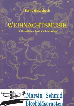 Weihnachtsmusik (8 Blechbläser.Pk.Becken.Orgel) (Partitur) 