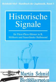Historische Signale für Fürst-Pless-Hörner in B, Hifthorn und Sauerländer Halbmond 