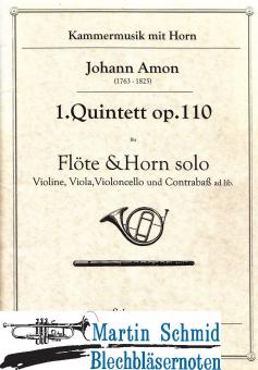 1. Quintett op.110 (Hr.Fl.Vl.Va.Vc.Kb ad lib) 
