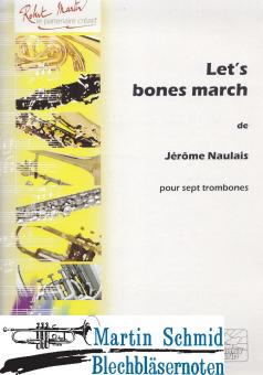 Lets Bone March (7Pos) 