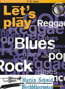 Lets play Reggae, Blues, Pop, Rock (Horn + CD) 