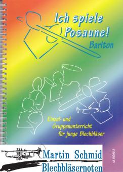 Ich spiele Posaune/Bariton 