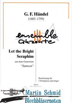 Let the bright Seraphim (Ausgabe in D und B-Dur) 