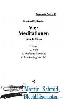 Vier Meditationen (8 stimmig)(Trp 3+4 in C) 