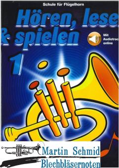Hören, lesen & spielen Band 1 (Flügelhorn) (Buch + Online-Audio) 
