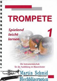 Trompete Spielend leicht lernen Band 1 