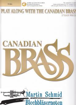Play Along With The Canadian Brass (mit Begleit-CD) 17 Easy Pieces (Tuba) 