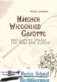 Märchen, Wiegenlied und Gavotte 