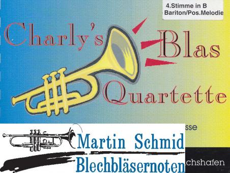 Charlys Blasquartette (4.Stimme in B) 