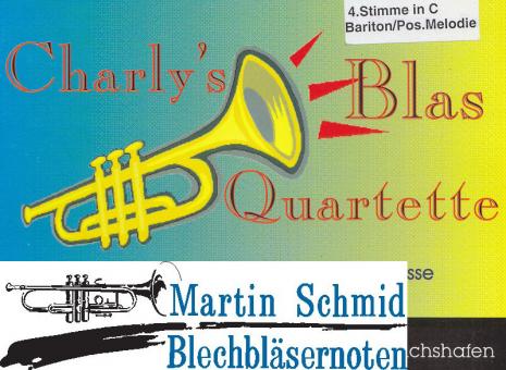 Charlys Blasquartette (4.Stimme in C) 