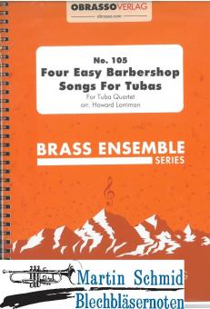 Four Easy Barbershop Songs for Tubas 