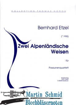 Zwei Alpenländische Weisen 