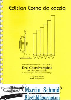 Drei Choralvorspiele (Corno da caccia) 