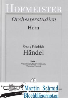 Studien Heft 2 (Wassermusik, Feuerwerksmusik, Oratorien, Concerti) 