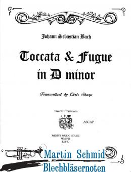 Toccata & Fuge d-moll (12Pos) 