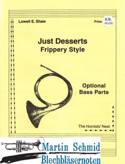 Just Desserts - Frippery Style (optional als zweite Stimme Kb.Vlc.Tu.Pos)(Bass Stimme) 
