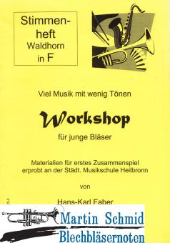 Workshop (202.Stimmheft - Waldhorn in F) 