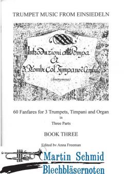 60 Fanfares from Kloster Einsiedeln - Book 3 (45-62) (3Trp.Pk.Orgel) 