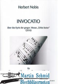 Invocatio über das Kyrie der gregor. Messe "Orbis factor" (Gesang.2Trompeten.Posaune.Orgel)(zusätzliche Gesangsstimme/Chorblatt) 