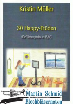 30 Happy-Etüden für Trompete in B/C 