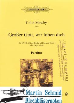 Großer Gott wir loben Dich (SATB.202.Org.Pk) Partitur 