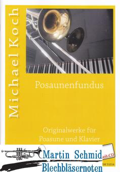 Posaunenfundus Band 1 (Originalwerke für  Posaune + Klavier+ Play-Along CD) 