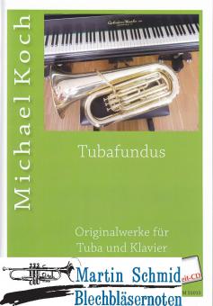 Tubafundus Band 1 (Originalwerke für  Tuba in C + Klavier+ Play-Along CD) 