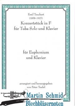 Konzertstück in F für Euphonium (Original für Tuba) (Neuheit Euphonium) 
