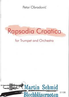 Rapsodia Croartica (Neuheit Trompete) 