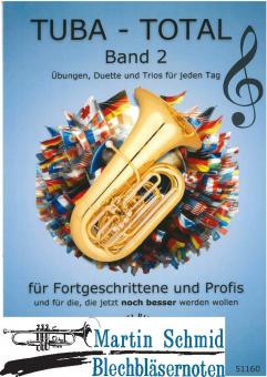 Tuba - Total - Band 2 - Übungen für jeden Tag (deutsch/englisch) (Treble Cled/Violin Schlüssel) (Neuheit Tuba) 
