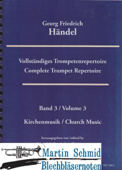 Vollständiges Trompetenrepertoire Band 3 - Geistliche Werke/The church music (Trompeten in D notiert + Paukenstimme) (Edward Tarr Collection... 