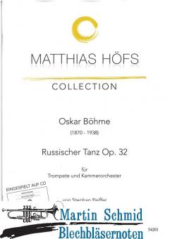 Russischer Tanz Op.32 (Kammerorchester) (Neuheit Trompete)(Matthias Höfs Collection) 