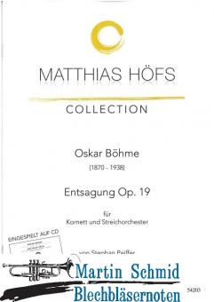 Entsagung Op.19 (Streichorchester) (Neuheit Trompete)(Matthias Höfs Collection) 