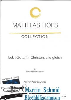 Lobt Gott, ihr Christen, alle gleich (Neuheit Ensemble)(Matthias Höfs Collection) 